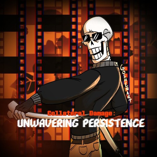 [Collateral Damage] [Updated cover] - Unwavering Persistence