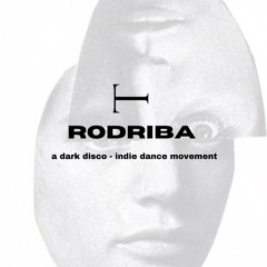 RODRIBA: A Dark Disco - Indie Dance DJ Set
