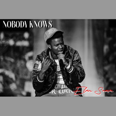 Nobody Knows