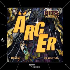 ÄRGER Hits Volume 17 w/ esti.d