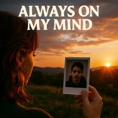 Always On My Mind
