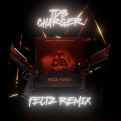 TDB - CHARGER (FELTZ Afro House Remix) (FREE DOWNLOAD)