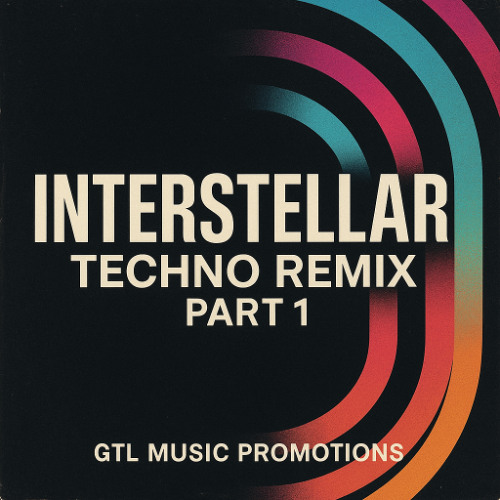 INTERSTELLAR TECHNO (Remix) PART 1