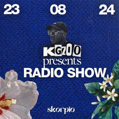 Skorpio Radio Show by Kgzoo 23.08.24