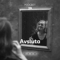 ÉTER Podcast #29 Avsluta