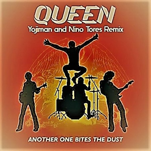 Free DL: Queen - Another One Bits The Dust (Yojiman & Nino Tores Remix)