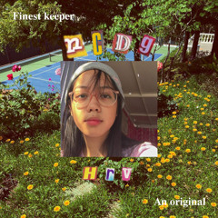 finest keeper - naomi gallardo ft. harvvvzzzz