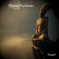 Tibetan psychoses