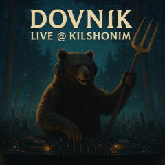 DOVNIK – Live @ Kilshonim 4.5.25