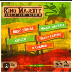 King Majesty Rub A Dub Riddim Miixed By