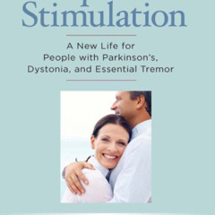 [Get] EBOOK 📪 Deep Brain Stimulation: A New Life for People with Parkinson's, Dyston