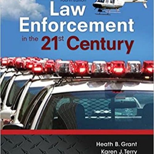 (ePub) READ Law Enforcement in the 21st Century Online Book