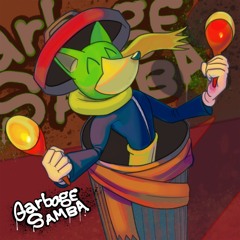 Garbage Samba