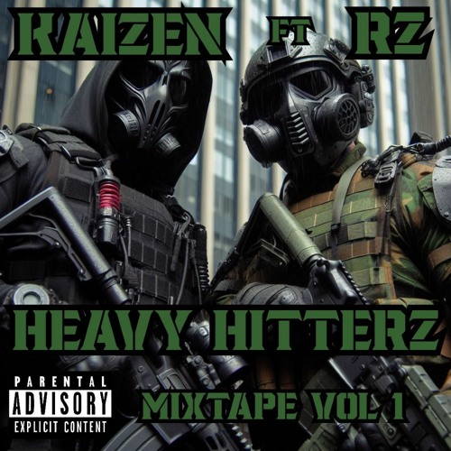 KAIZEN Ft RZ - HEAVY HITTERZ MIXTAPE - VOL 1