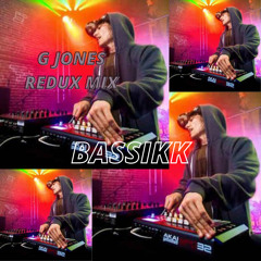 G JONES REDUX