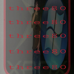 #three80