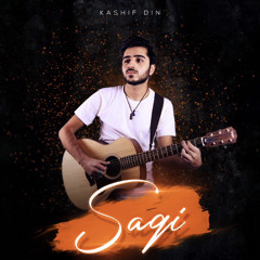 SAQI || Official Audio || Kashif Din