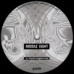 Middle eight - Transit (original mix)