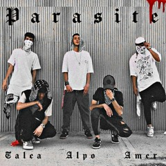 parasite ft ( alpo & talea)