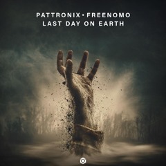 Last Day On Earth (Pattronix, Freenomo)