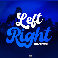 Devoffak - Left Right