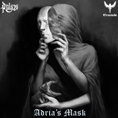 PULSES - Adria's Mask (Original mix)