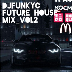 DJfunkyC future house mix vol1C.mp3
