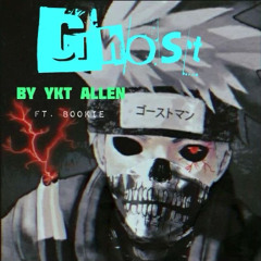 Ghost (feat. YKT Bookie)