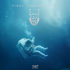 Ignis - Final Transmission (EASEDIV118 - Ease Division)