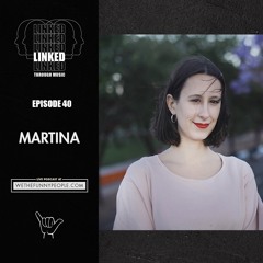 Linked Through Music - Martina
