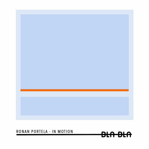 Ronan Portela - So Near [Bla Bla 130]