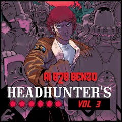 HeadHunters Mix Series [VOL 3]: A.I. vs. BENZO