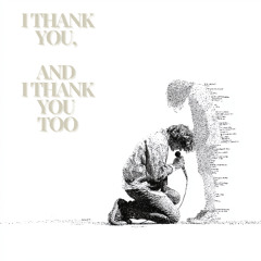 I thank you, and I thank you too
