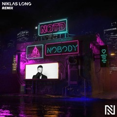 NOTD - Nobody (Niklas Long Remix)