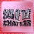 Artwork for Sick Of The Chatter