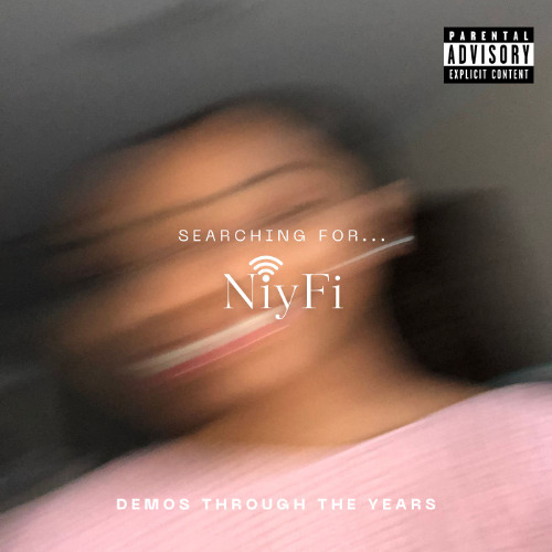 Searching For NiyFi - Demos