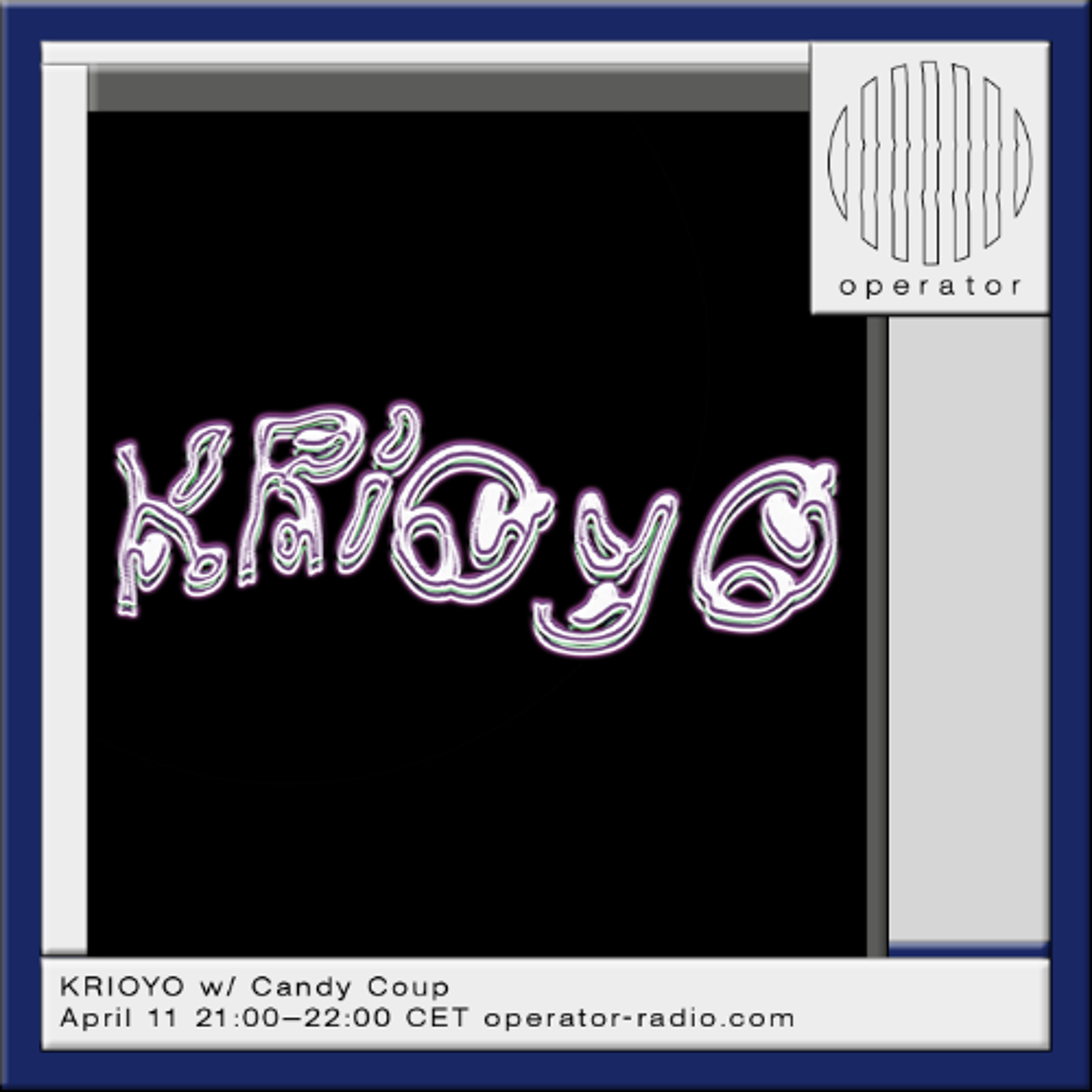 KRIOYO w/ Candy Coup - 11th April 2026 episode artwork