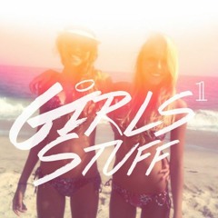 DJ Whyld - Girls Stuff Vol 1