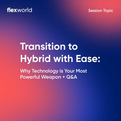 Transition To Hybrid With Ease