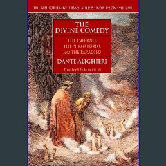 Read$$ 📕 The Divine Comedy (The Inferno, The Purgatorio, and The Paradiso) Full Pages