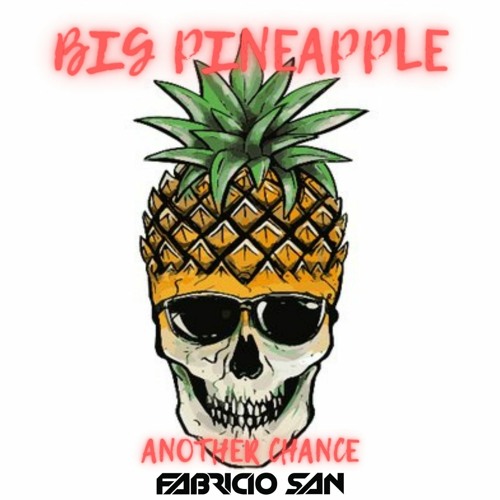 Stream Big Pineapple Andre Grossi Marcelo Almeida Daglar Another 