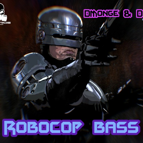 Ref 03 D - Monge & Davix - Robocop Bass [FREE DOWNLOAD]