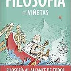 Access KINDLE PDF EBOOK EPUB Filosofía en viñetas by Michael F. Patton,Kevin Cannon �