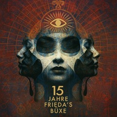 15 Jahre Frieda's Büxe | Oktober 25