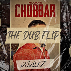 CHOBBAR - THE DUB FLIP