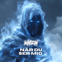 När Du Ser Mig - Mnson