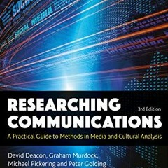 [VIEW] KINDLE 🗂️ Researching Communications: A Practical Guide to Methods in Media a