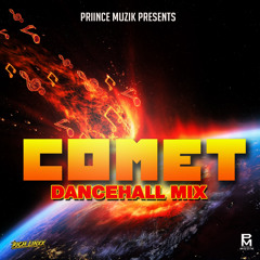 GazaPriince - COMET Dancehall Mix 2024 [Vybz Kartel/Kraff/Squash/Masicka]