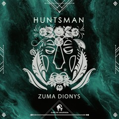 Zuma Dionys - Huntsman (Cafe De Anatolia)