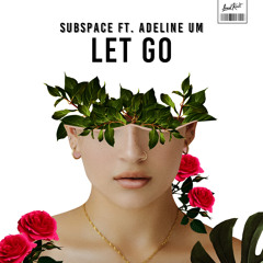 Let Go (feat. Adeline Um)